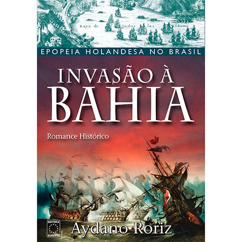 Livro - Invasão à Bahia