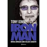 Tudo sobre 'Livro - Iron Man: Minha Jornada com o Black Sabbath'