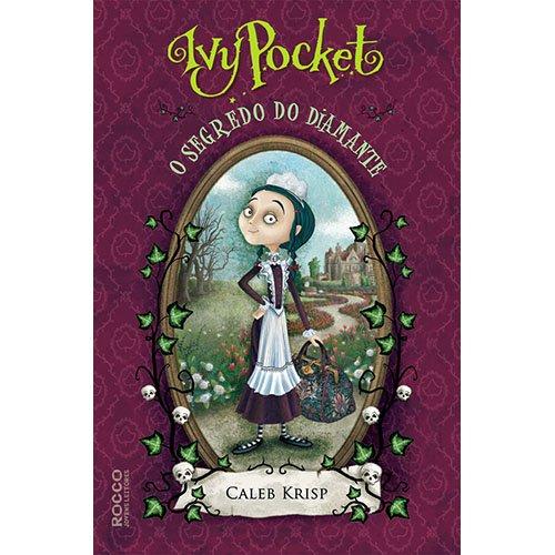 Livro - Ivy Pocket: o Segredo do Diamante