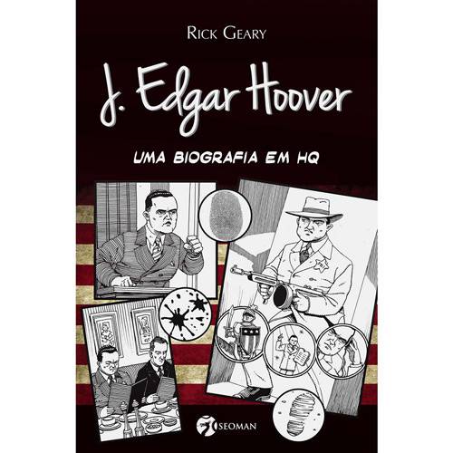Livro - J. Edgar Hoover - uma Biografia em HQ