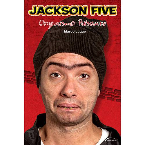 Tudo sobre 'Livro - Jackson Five Organismo Pulsante'