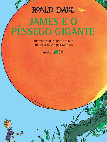 Livro - James e o Pêssego Gigante
