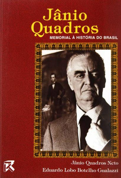 Livro Jânio Quadros - Memorial à História do Brasil - Editora Rideel