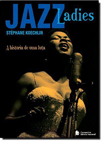 Livro - Jazz Ladies - a História de uma Luta
