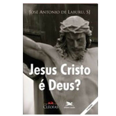 Livro - Jesus Cristo é Deus? | SJO Artigos Religiosos