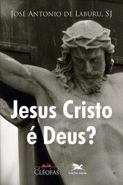Livro - Jesus Cristo é Deus?