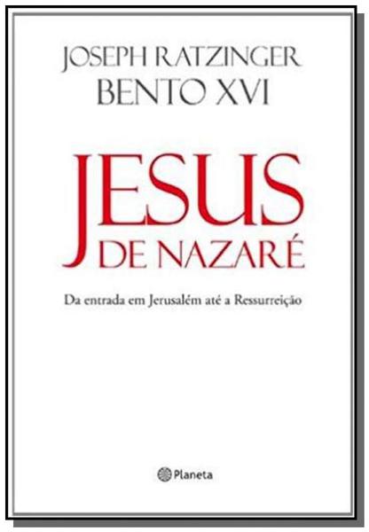 Livro - Jesus de Nazaré:da Entrada em Jerusalém Ate a Ress