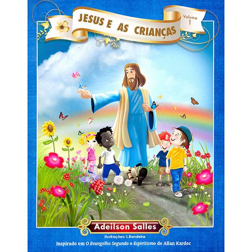 Livro - Jesus e as Crianças - Vol. 1