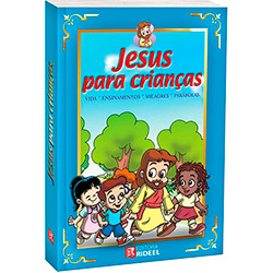 Livro - Jesus para Crianças: Vida, Ensinamentos, Milagres, Parábolas