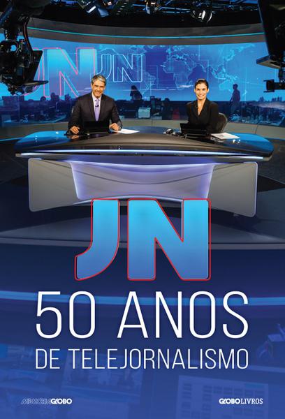 Livro - JN: 50 Anos de Telejornalismo