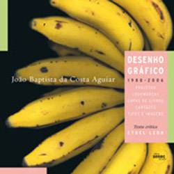 Livro - João Baptista da Costa Aguiar - Desenho Gráfico 1980 - 2006