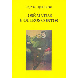 Livro - José Matias e Outros Contos