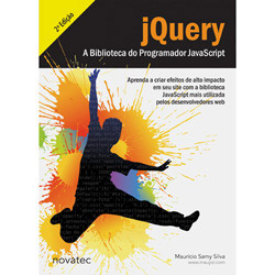 Tudo sobre 'Livro - JQuery - a Biblioteca do Programador JavaScript'