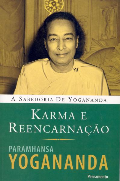 Karma e Reencarnaçao - Pensamento