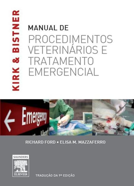 Livro - Kirk & Bistner - Manual de Procedimentos Veterinário e Tratamento Emergencial