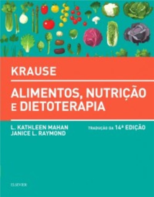 Livro - Krause - Alimentos, Nutrição e Dietoterapia