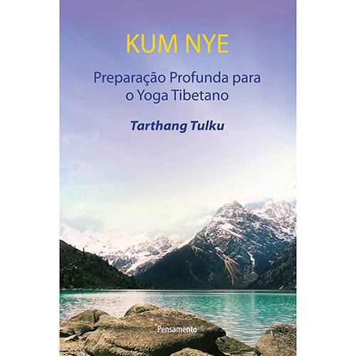 Livro - Kum Nye: Preparação Profunda para o Yoga Tibetano