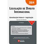 Tudo sobre 'Livro - Legislação de Direito Internacional 2014 - Constituição Federal - Legislação'