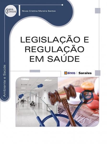 Livro - Legislação e Regulação em Saúde