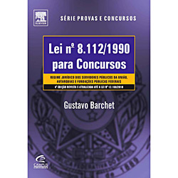 Livro - Lei Nº 8.112/1990 para Concursos - Regime Jurídico dos Servidores Públicos da União, Autarquias e Fundações Públicas Federais