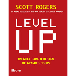 Livro - Level Up: um Guia para o Design de Grandes Jogos