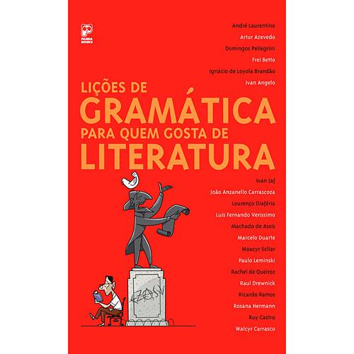 Tudo sobre 'Livro - Lições de Gramática para Quem Gosta de Literatura'