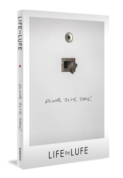 Livro - Life By Lufe - Onde Vive Você