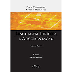 Livro - Linguagem Jurídica e Argumentação : Teoria e Prática