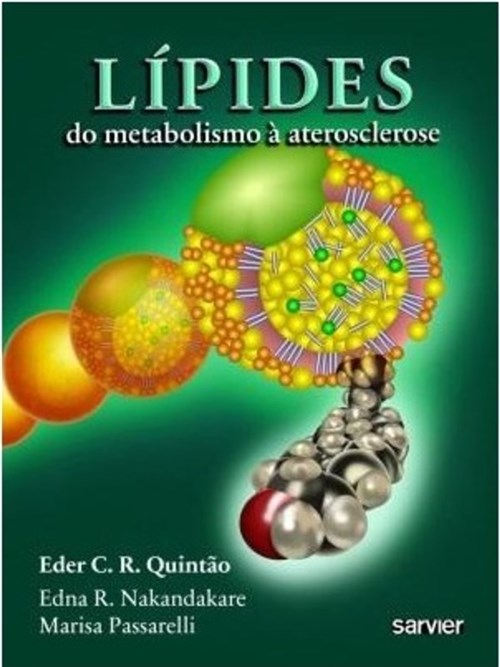 Livro - Lípides do Metabolismo à Aterosclerose - Quintão