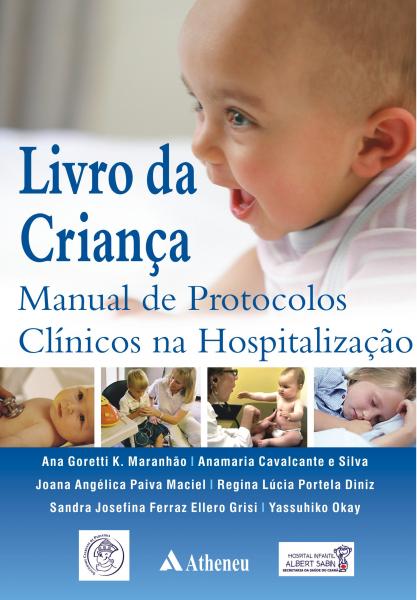 Livro - Livro da Criança - Manual de Protocolos Clínicos na Hospitalização