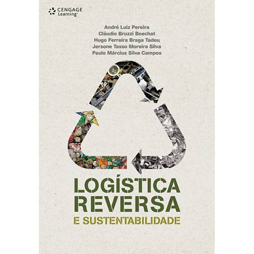 Tudo sobre 'Livro - Logística Reversa e Sustentabilidade'