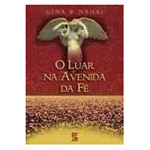 Livro - Luar Na Avenida Da Fe, O