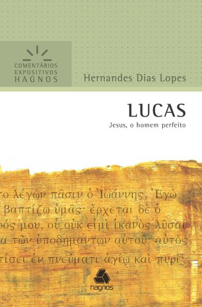 Livro - Lucas - Comentários Expositivos Hagnos