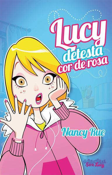 Livro - Lucy Detesta Cor-de-rosa