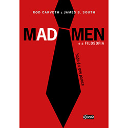 Tudo sobre 'Livro - Mad Men e a Filosofia: Nada é o que Parece'