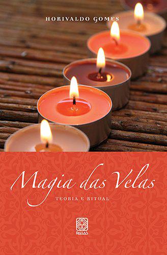 Livro - Magia das Velas Teoria e Ritual