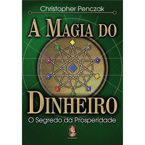 Livro - Magia do Dinheiro, a - o Segredo da Prosperidade