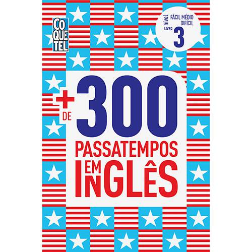 Livro - Mais de 300 Passatempos em Inglês - Vol. 3