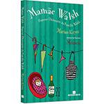 Tudo sobre 'Livro - Mamãe Walsh: Pequeno Dicionário da Família Walsh'