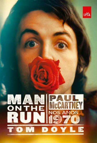 Livro - Man On The Run: Paul Mccartney Nos Anos 1970