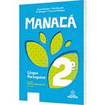 Tudo sobre 'Livro - Manacá- Língua Portuguesa 2º Ano'