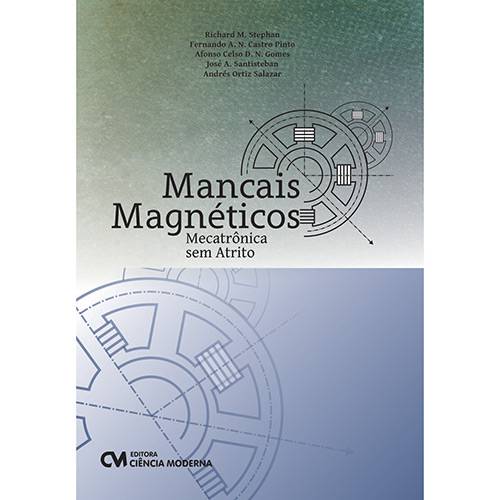 Livro - Mancais Magnéticos: Mecatrônica Sem Atrito