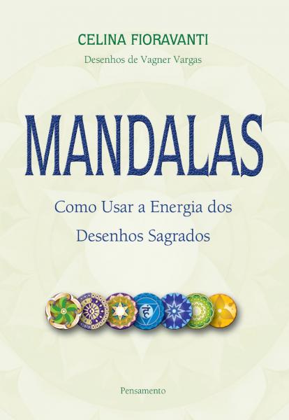 Livro - Mandalas - Como Usar a Energia Desenhos Sagrados