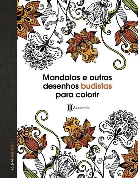 Livro - Mandalas e Outros Desenhos Budistas para Colorir