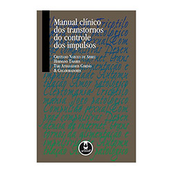 Livro - Manual Clínico dos Transtornos do Controle dos Impulsos