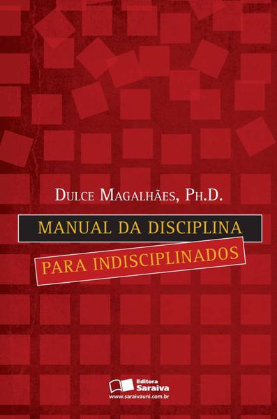 Livro - Manual da Disciplina para Indisciplinados