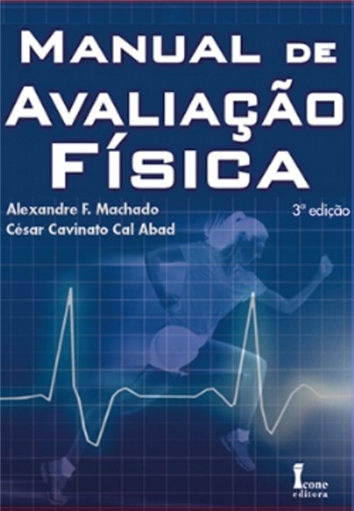 Livro - Manual de Avaliação Física - Machado