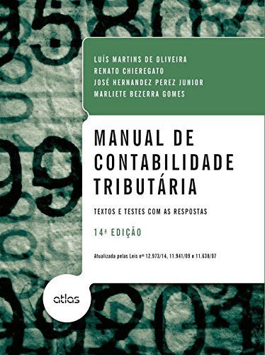 Livro - Manual de Contabilidade Tributária: Textos e Testes com as Respostas