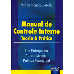 Livro - Manual de Controle Interno: Teoria & Prática