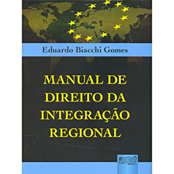 Livro - Manual de Direito da Integração Regional